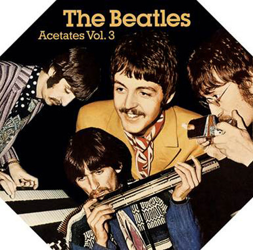 The Beatles Acetates Vol. 3 Import LP (Colored Vinyl) 1