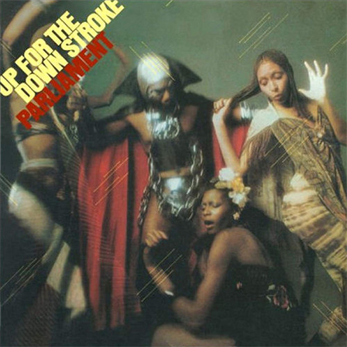 Parliament Up For The Down Stroke LP 1