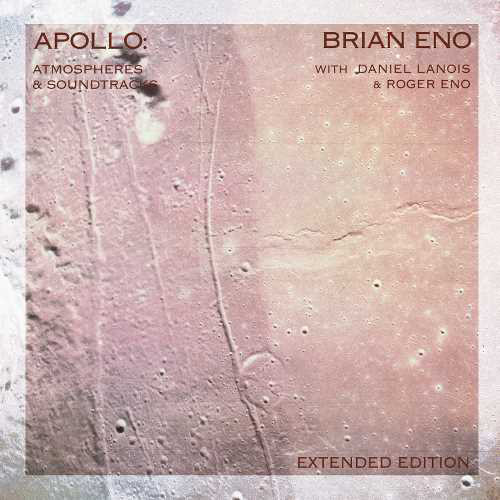 Brian Eno Apollo: Atmospheres & Soundtracks 2LP 1