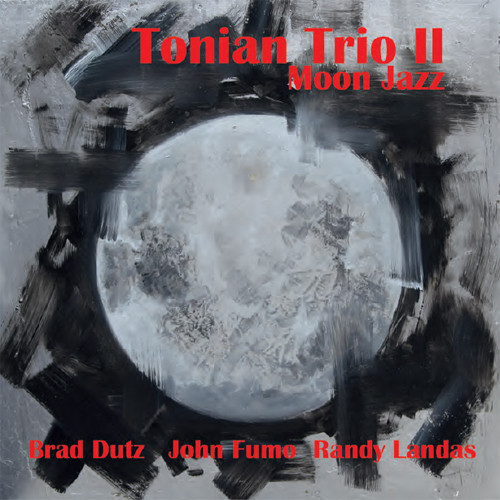 The Tonian Trio II Moon Jazz CD 1