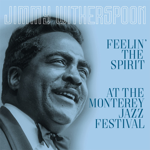Jimmy Witherspoon Feelin' The Spirit/At the Monterey Jazz Festival 180g Import LP 1