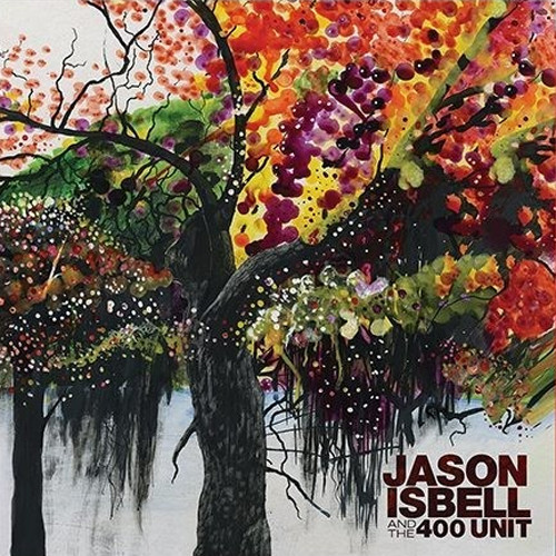 Jason Isbell and the 400 Unit Jason Isbell and the 400 Unit 180g 2LP 1