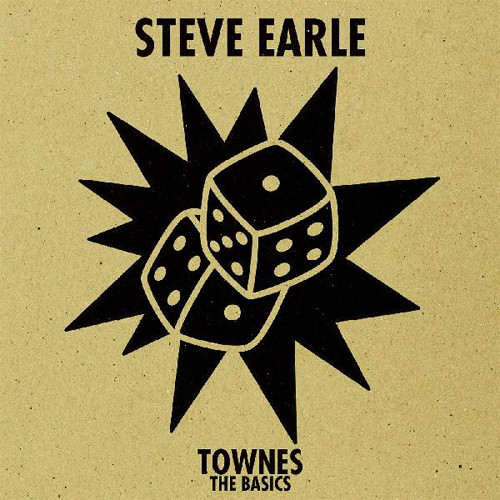 Steve Earle TOWNES: The Basics LP 1
