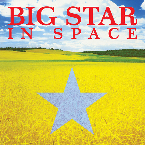 Big Star In Space LP (Translucent Blue Vinyl) 1