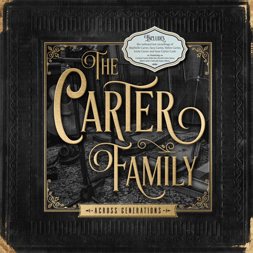 The Carter Family Across Generations LP 1
