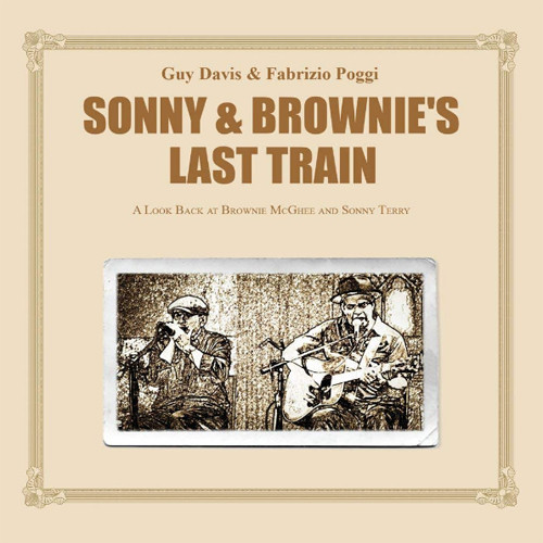 Guy Davis & Fabrizio Poggi Sonny & Brownie's Last Train LP 1