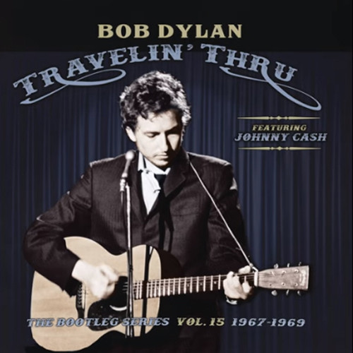 Bob Dylan The Bootleg Series Vol. 15: Travelin' Thru 1967-1969 3LP 2