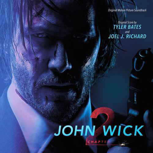Tyler Bates & Joel J. Richard John Wick Chapter 2 Soundtrack 2LP 1