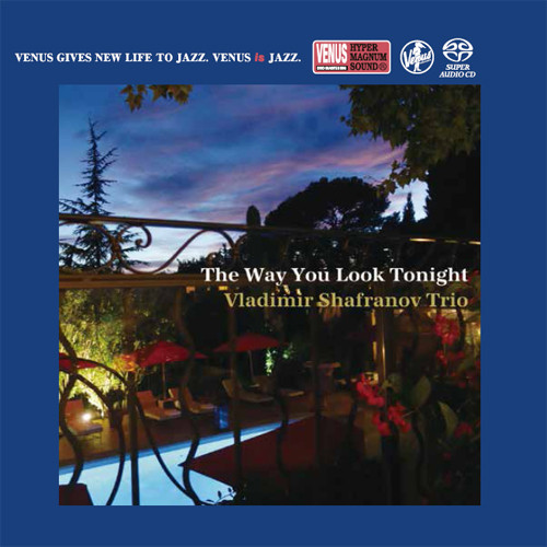 The Vladimir Shafranov Trio The Way You Look Tonight Single-Layer Stereo Japanese Import SACD 1