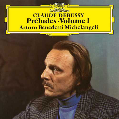 Arturo Benedetti Michelangeli Debussy Preludes I 180g LP 1