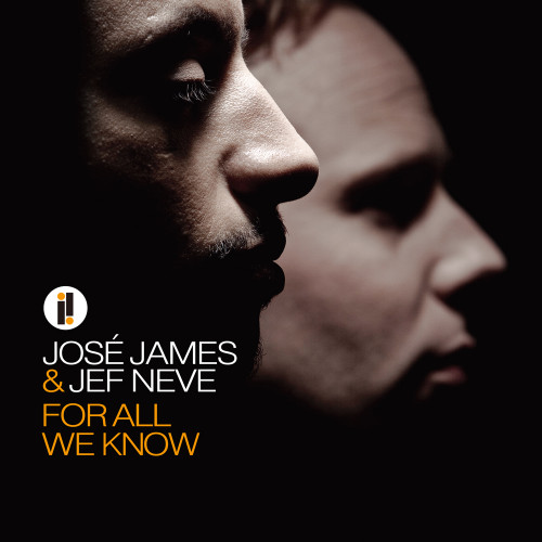 Jose James & Jef Neve For All We Know 180g LP 1