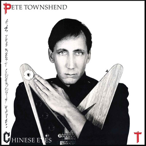 Pete Townshend All the Best Cowboys Have Chinese Eyes Half-Speed Mastered 180g LP (Color Vinyl) 1