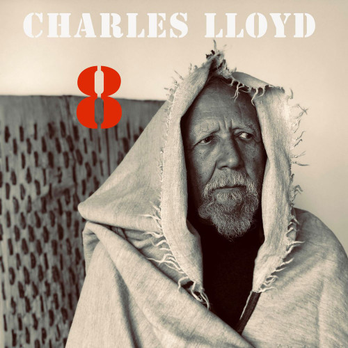Charles Lloyd 8: Kindred Spirits (Live From The Lobero) 2LP & DVD 1