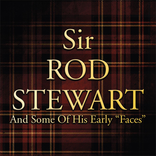 Rod Stewart Sir Rod Stewart and Some of His Early "Faces" LP 1