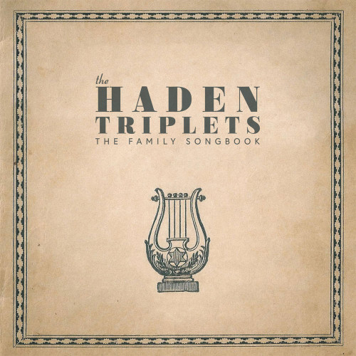 The Haden Triplets The Family Songbook 180g 2LP 1