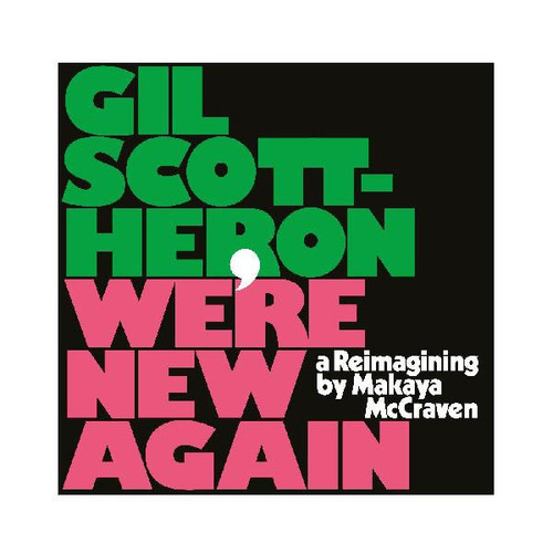 Gil Scott-Heron We're New Again: A Reimagining by Makaya McCraven LP 1