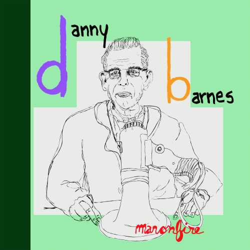 Danny Barnes Man on Fire LP 1