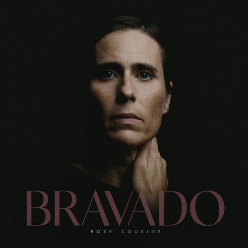 Rose Cousins Bravado LP 1