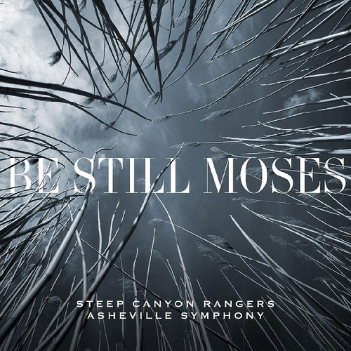 Steep Canyon Rangers & Asheville Symphony Be Still Moses LP (Translucent Blue Vinyl) 1