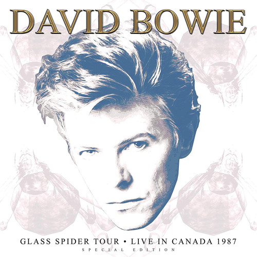 David Bowie Glass Spider Tour - Live In Canada 1987 Numbered Limited Edition 3LP (White Vinyl)