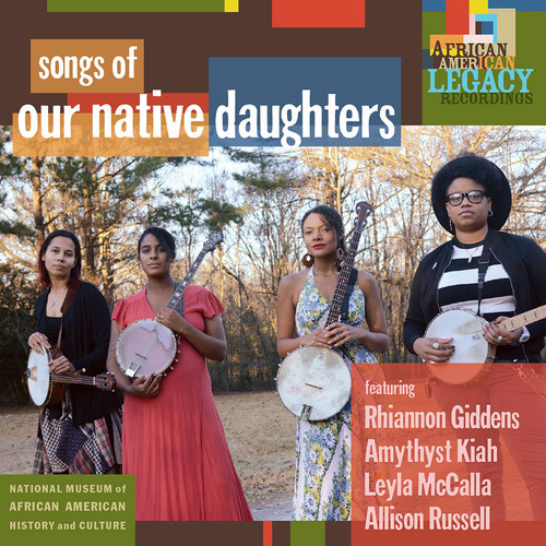 Our Native Daughters Songs Of Our Native Daughters LP 1