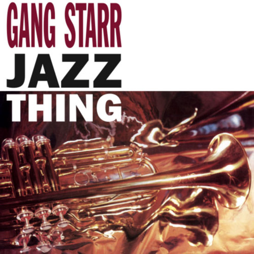 Gang Starr Jazz Thing 45rpm 7" Vinyl 1