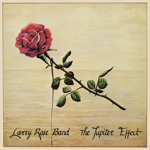The Larry Rose Band The Jupiter Effect LP 1