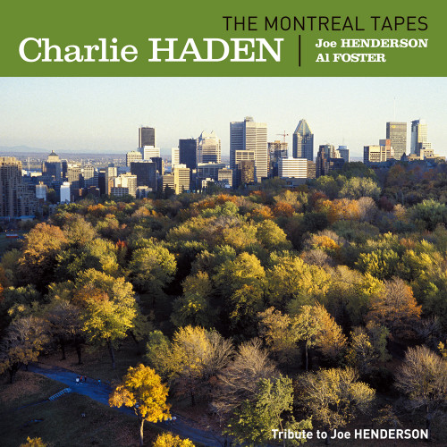 Charlie Haden The Montreal Tapes: Tribute To Joe Henderson 180g 2LP