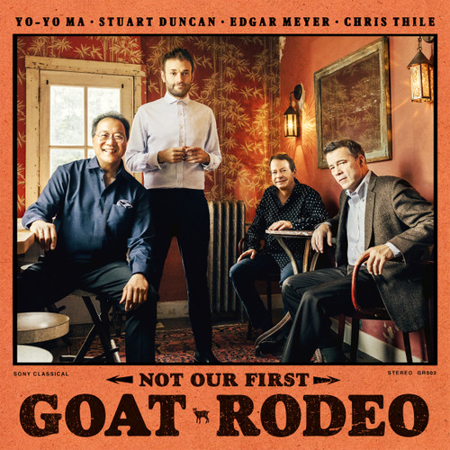 Yo-Yo Ma, Duncan, Meyer, Thile Not Our First Goat Rodeo LP