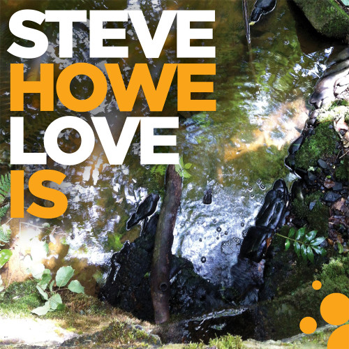 Steve Howe Love Is 180g LP