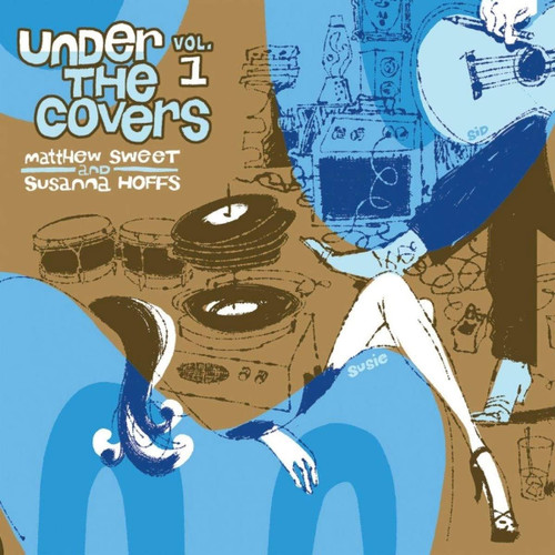 Matthew Sweet & Susanna Hoffs Under The Covers Vol. 1 Import 180g 2LP (Silver Vinyl) 1