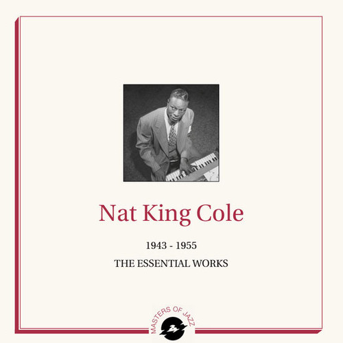 Nat King Cole 1943-1955: The Essential Works Hand-Numbered Limited Edition 2LP 1