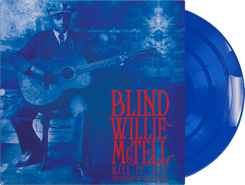 Blind Willie McTell Kill It, Kid - The Essential Collection LP (Blue Vinyl) 2