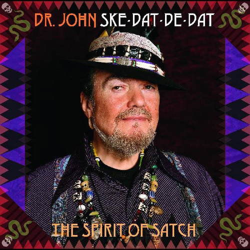 Dr. John Ske Dat De Dat: The Spirit Of Satch LP