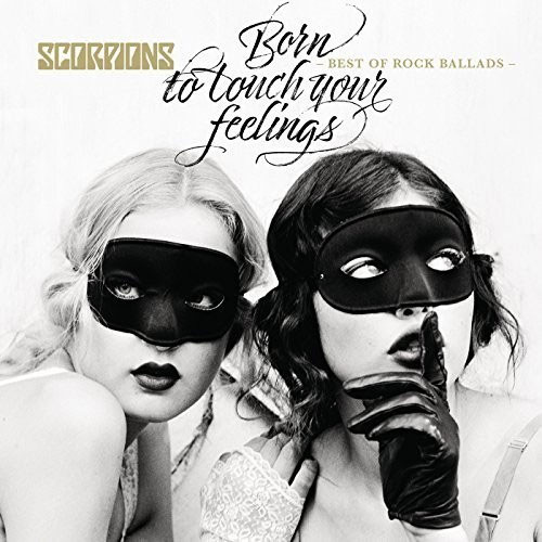 Scorpions Born To Touch Your Feelings: Best Of Rock Ballads Import 2LP 1