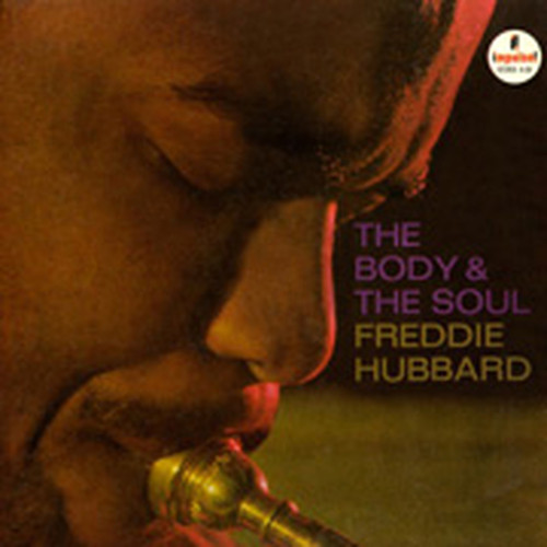 Freddie Hubbard The Body & The Soul 180g 45rpm 2LP 1