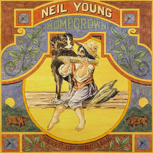 Neil Young Homegrown: Never Known To Fail LP 1