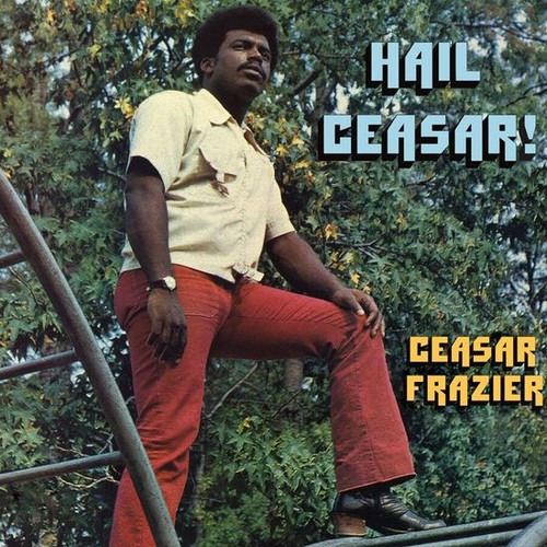 Ceasar Frazier Hail Ceasar! 180g LP (Clear Vinyl) 1