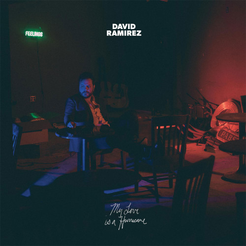 David Ramirez My Love Is A Hurricane LP 1