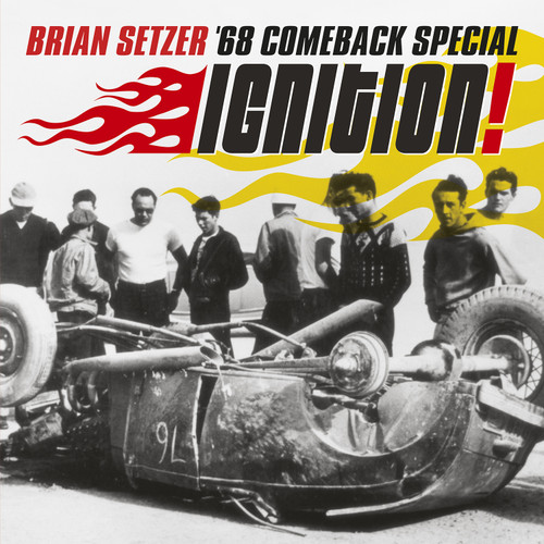 Brian Setzer Ignition! '68 Comeback Special180g LP (Transparent Yellow Vinyl) 1