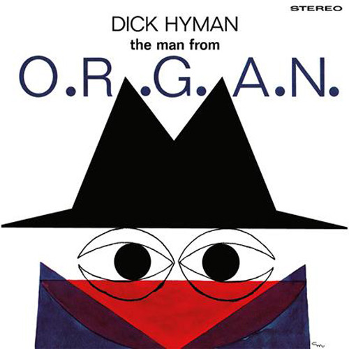 Dick Hyman The Man From O.R.G.A.N. Import LP 1