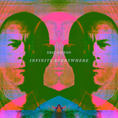 Eric Hilton Infinite Everywhere LP 1