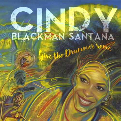 Cindy Blackman Santana Give The Drummer Some 180g 2LP 1