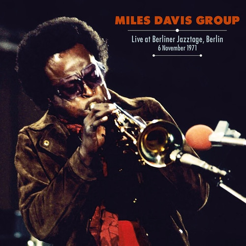 The Miles Davis Group Live At Berliner Jazztage, Berlin 6 November 1971 LP 1