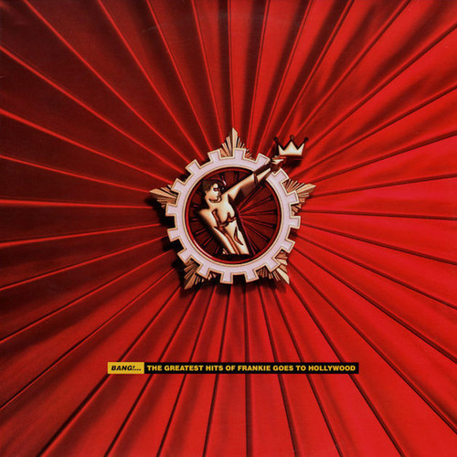 Frankie Goes To Hollywood Bang!... The Greatest Hits Of Frankie Goes To Hollywood 2LP 1