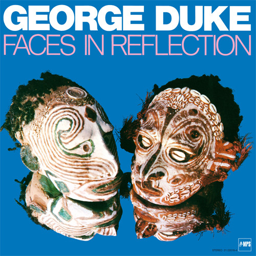 George Duke Faces In Reflection 180g LP 1