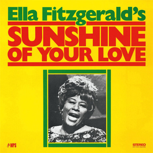 Ella Fitzgerald Sunshine of Your Love 180g LP