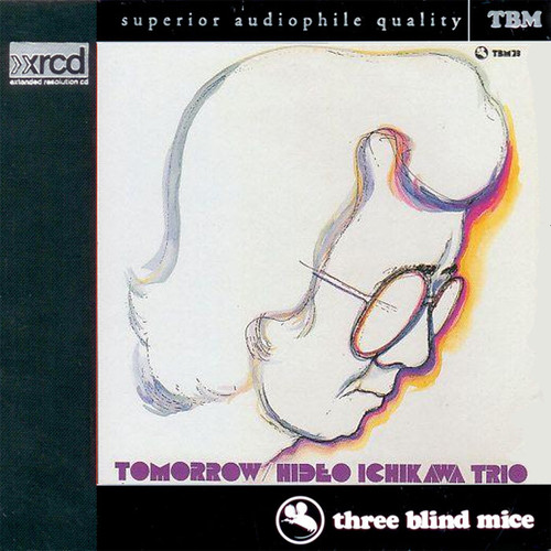The Hideo Ichikawa Trio Tomorrow XRCD 1