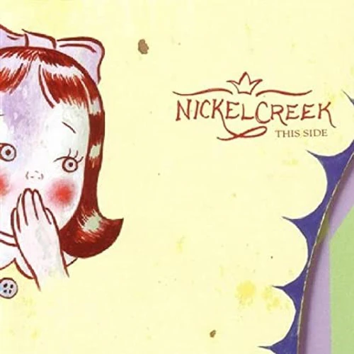 Nickel Creek This Side 180g 45rpm 2LP 1