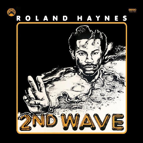 Roland Haynes 2nd Wave LP 1
